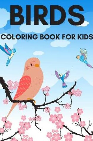 Cover of Birds Coloring Book for Kids.