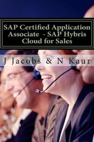 Cover of SAP Certified Application Associate - SAP Hybris Cloud for Sales