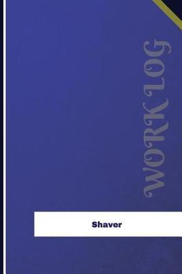 Book cover for Shaver Work Log