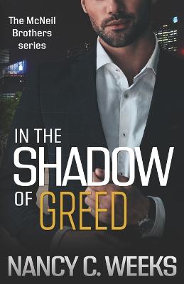 Book cover for In the Shadow of Greed