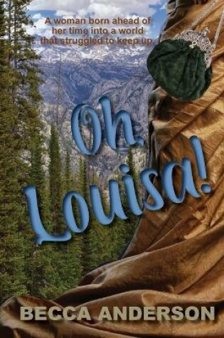 Cover of Oh, Louisa!