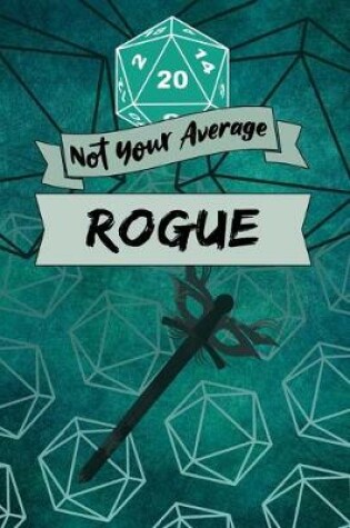Cover of Not Your Average Rogue