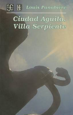 Book cover for Ciudad Aguila, Villa Serpiente