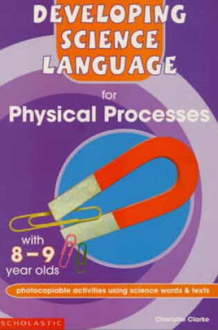 Cover of Physical Processes with 8-9 Year Olds