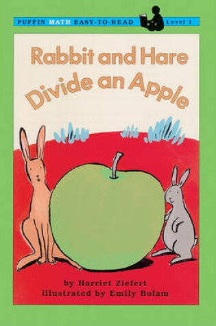Cover of Rabbit and Hare Divide an Apple