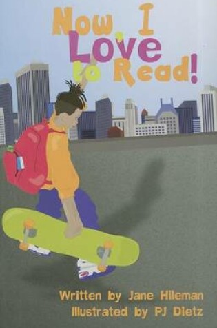 Cover of Now, I Love to Read!
