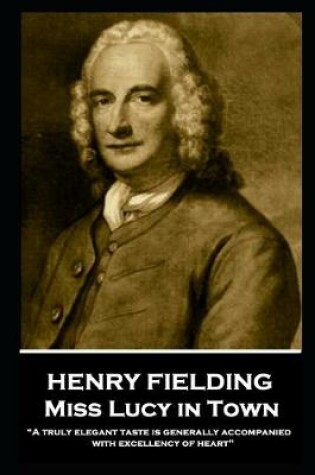 Cover of Henry Fielding - Miss Lucy in Town