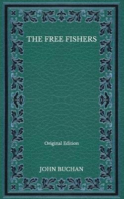 Book cover for The Free Fishers - Original Edition