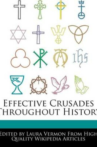 Cover of Effective Crusades Throughout History