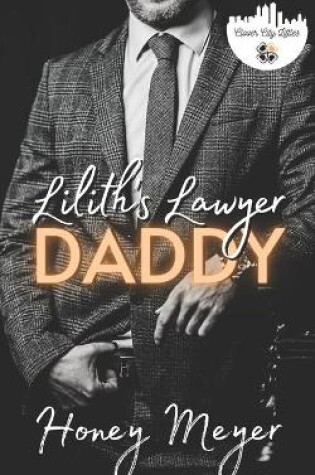 Cover of Lilith's Lawyer Daddy