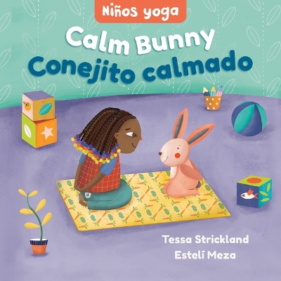 Book cover for Calm Bunny / Niños yoga: Conejito calmado