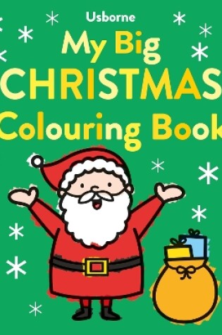 Cover of My Big Happy Christmas Colouring Book