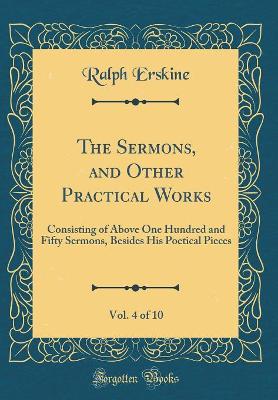 Book cover for The Sermons, and Other Practical Works, Vol. 4 of 10