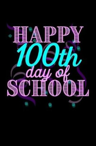 Cover of 100th Day of School Journal
