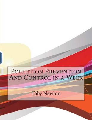 Book cover for Pollution Prevention and Control in a Week