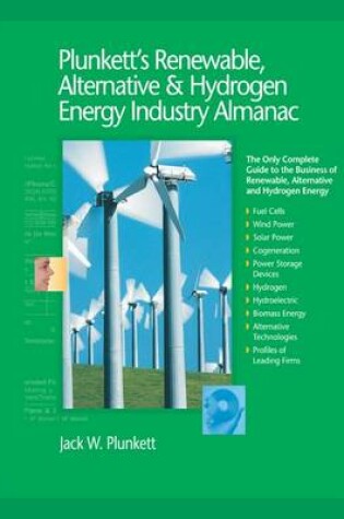 Cover of Plunkett's Renewable, Alternative & Hydrogen Energy Industry Almanac 2010