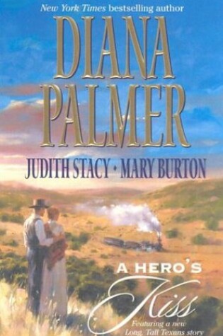 Cover of A Hero's Kiss