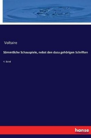 Cover of Sämmtliche Schauspiele, nebst den dazu gehörigen Schriften