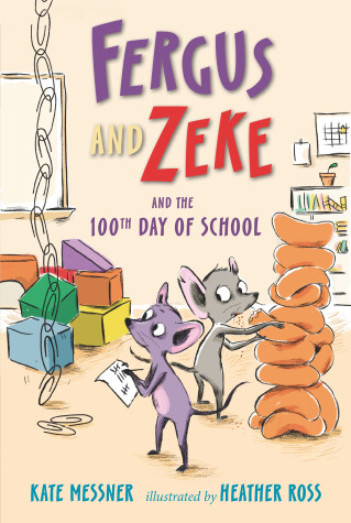 Cover of Fergus and Zeke and the 100th Day of School