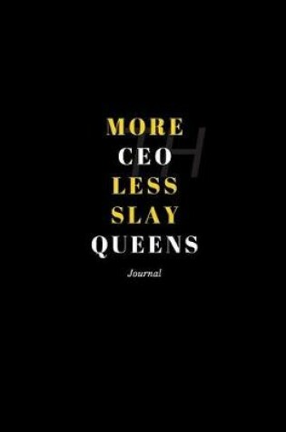 Cover of More CEO Less Slay Queens Journal