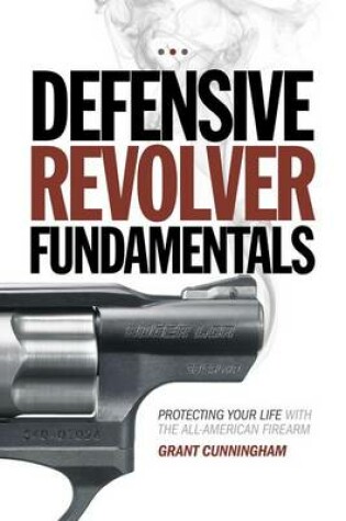 Cover of Defensive Revolver Fundamentals