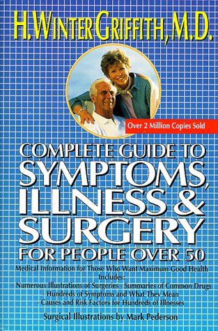 Book cover for Complete Guide to Symptoms, Illness & Surgery for People over 50