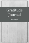 Book cover for Gratitude Journal for Men