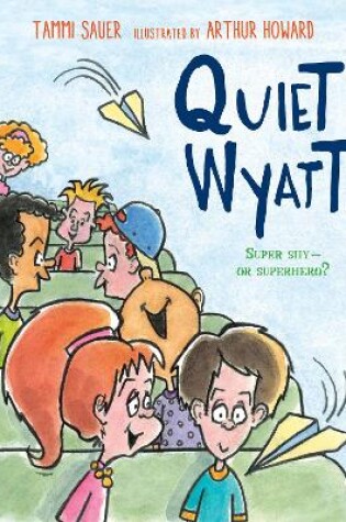 Cover of Quiet Wyatt