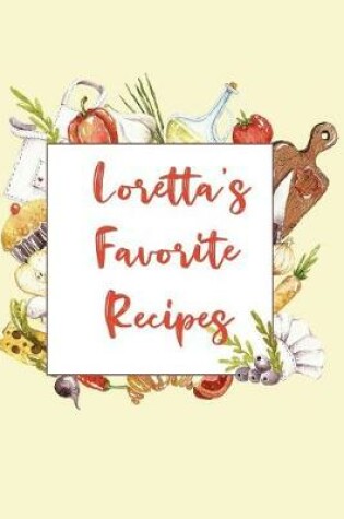 Cover of Loretta's Favorite Recipes