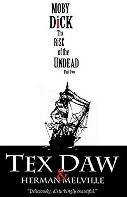 Book cover for Moby Dick: The Rise of the Undead, Part Two