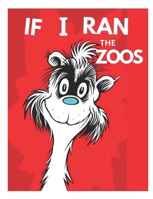 Book cover for If I Ran The Zoos