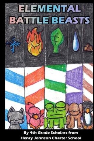 Cover of Elemental Battle Beasts