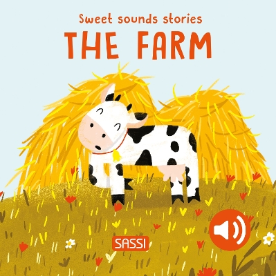 Book cover for Sweet Sounds Stories. The Farm