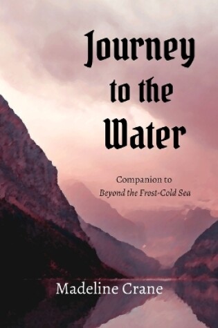 Cover of Journey to the Water