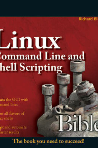 Cover of Linux Command Line and Shell Scripting Bible