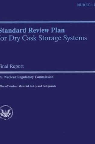 Cover of Standard Review Plan for Dry Cask Storage Systems