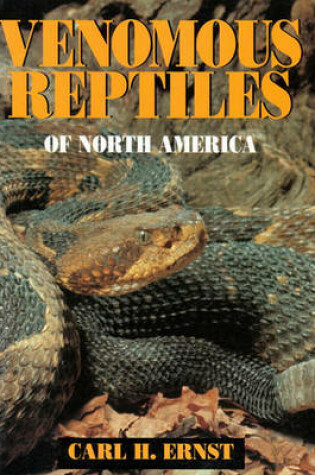 Cover of Venomous Reptiles of North America