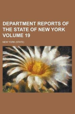 Cover of Department Reports of the State of New York Volume 19