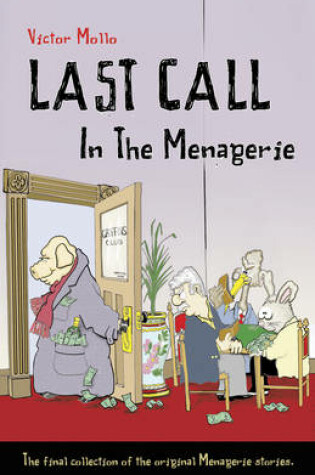 Cover of Last Call in the Menagerie