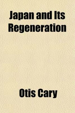 Cover of Japan and Its Regeneration