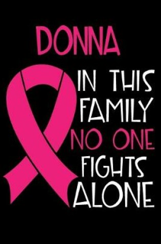Cover of DONNA In This Family No One Fights Alone