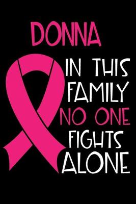 Book cover for DONNA In This Family No One Fights Alone