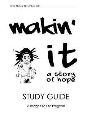 Book cover for Makin' It Study Guide