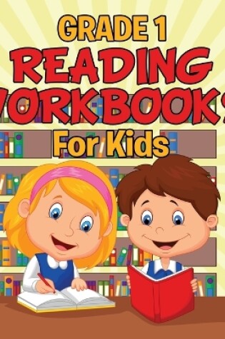 Cover of Grade 1 Reading Workbooks