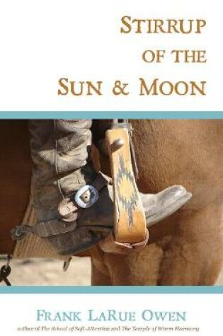 Cover of Stirrup of the Sun & Moon