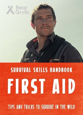 Book cover for Bear Grylls Survival Skills: First Aid