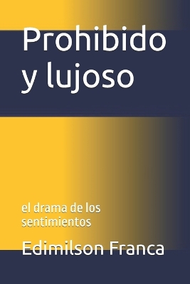 Book cover for Prohibido y lujoso