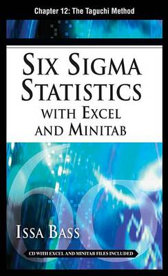 Book cover for Six SIGMA Statistics with Excel and Minitab, Chapter 12 - The Taguchi Method