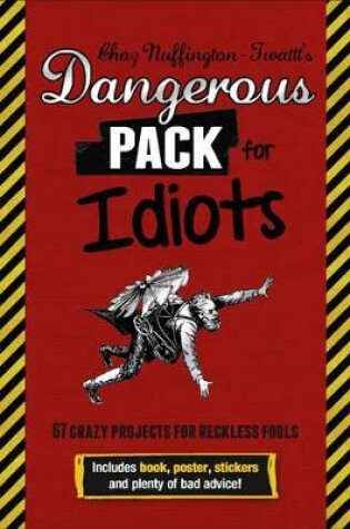 Cover of Dangerous Pack for Idiots