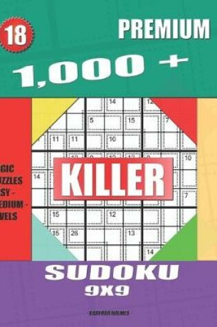 Cover of 1,000 + Premium sudoku killer 9x9